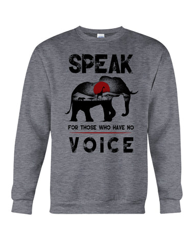 Elephant Speakfor Those Who Have No Voice T-Shirt - Unisex Long Sleeve - Sweatshirt