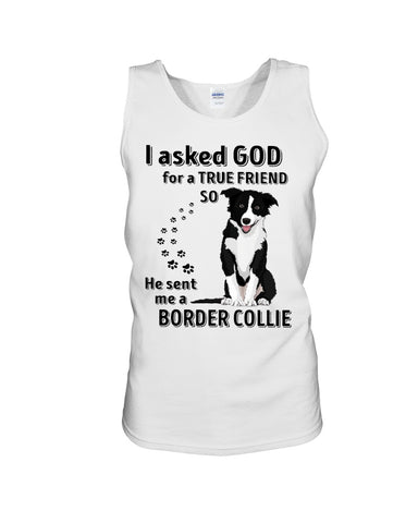 A True Friend Border Collie Limited Classic T-Shirt - Sweatshirt - Unisex Tank Top