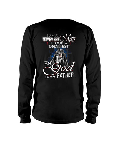 November Man I Can Took A Dna Test And God Is My Father T-Shirt - Guys V-Neck - Unisex Long Sleeve