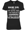 Image of Maine Girl My Boss Said I Intimidate Coworkers Mug - Ladies Tee