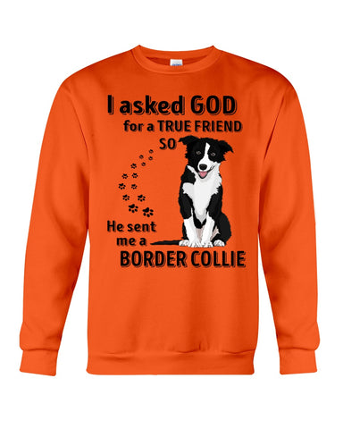 A True Friend Border Collie Limited Classic T-Shirt - Sweatshirt - Unisex Tank Top