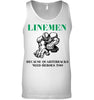 Image of Linemen Because Quarterracks Need Heroes Too Limited Classic T- Shirt - Unisex Tank Top - Ladies Flowy Tank