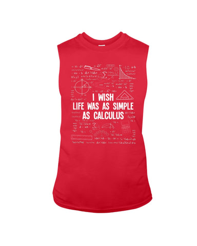 I Wish Life Was As Simple As Calculus Limited Classic T-Shirt - Guys Tee - Unisex Long Sleeve