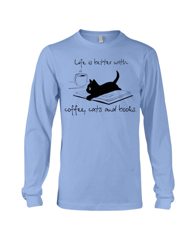 Life Is Better With Coffee, Cats And Books T-Shirt - Unisex Long Sleeve - Mug