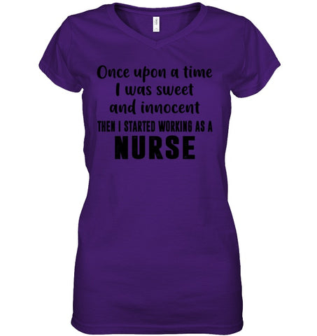 I Stared Working As A Nurse Limited Classic T- Shirt - Youth Tee - Ladies V-Neck