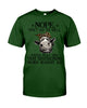 Image of Cow- Nope Can't Go To Hell Limited Classic T- Shirt - Guys Tee - Unisex Long Sleeve