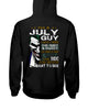 Image of July Man Have 3 Sides You Never Want To See Limited Classic T-Shirt - Hoodie