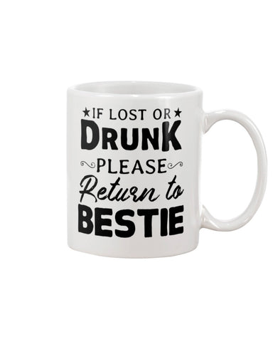 If Lost Or Drunk Please Return To Bestie Limited Classic T- Shirt - Basketweave Tote Bag - Mug