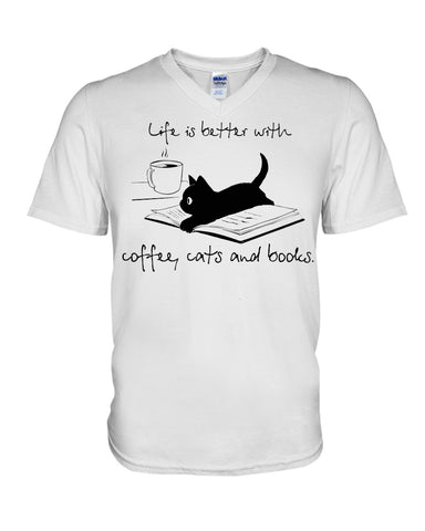 Life Is Better With Coffee, Cats And Books T-Shirt - Ladies Tee - Guys V-Neck