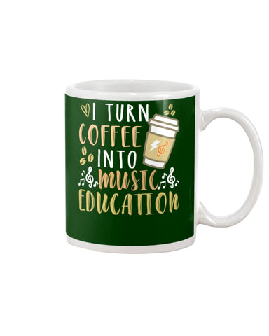 I Turn Coffee Into Music Education T-Shirt - Basketweave Tote Bag - Mug