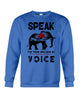 Image of Elephant Speakfor Those Who Have No Voice T-Shirt - Unisex Long Sleeve - Sweatshirt