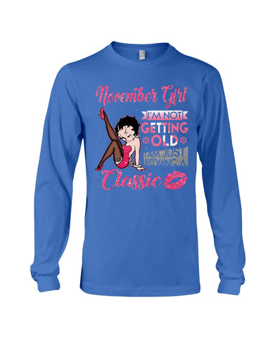 Classic November Girl T-Shirt - Ladies Tee - Unisex Long Sleeve