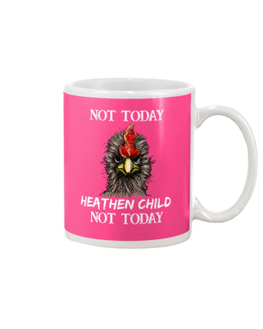 Heathen Child Not Today T-Shirt - Guys V-Neck - Mug