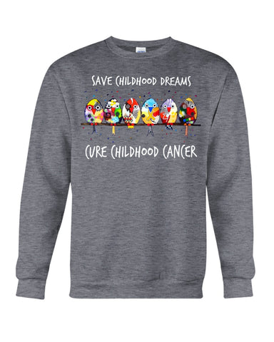 Save Childhood Dreams Cure Childhood Cancer T-Shirt - Guys Tee - Sweatshirt