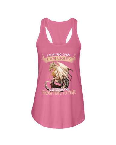 Don't Go Crazy I'm Crazy T-Shirt - Ladies Flowy Tank - Youth Tee