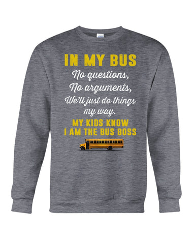 In My Bus I'm The Bus Boss Tote Bag - Unisex Long Sleeve - Sweatshirt