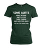 Image of Some Aunts Have Tattoos T-Shirt - Hoodie - Ladies Tee