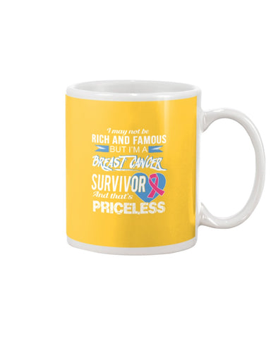 I'm A Breast Cancer Survivor And That's Priceless Limited Classic T- Shirt - Mug