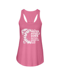 Water Myself Down Sunflower Limited Classic T-Shirt - Ladies Flowy Tank - Ladies Tee