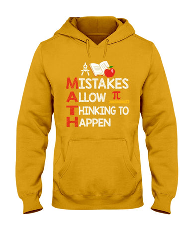 Math Teacher - Mistake Allow Thinking To Happen Classic T-Shirt - Ladies Tee - Hoodie