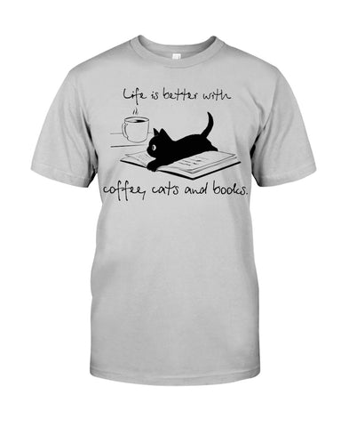 Life Is Better With Coffee, Cats And Books T-Shirt - Guys Tee - Sweatshirt