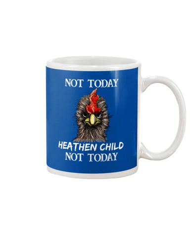 Heathen Child Not Today T-Shirt - Guys V-Neck - Mug