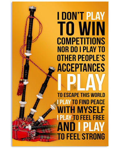 Bagpipes - I Don't Play To Win Competitions Vertical Poster