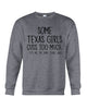 Image of Texas Girl Cuss Too Much Limited Classic T- Shirt - Guys Tee - Sweatshirt