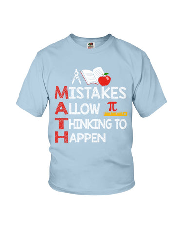 Math Teacher - Mistake Allow Thinking To Happen Classic T-Shirt - Ladies Flowy Tank - Youth Tee