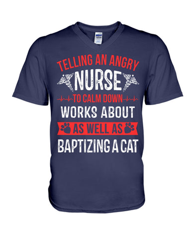 Nurse - Calm Down Works Limited Classic T- Shirt - Hoodie - Guys V-Neck