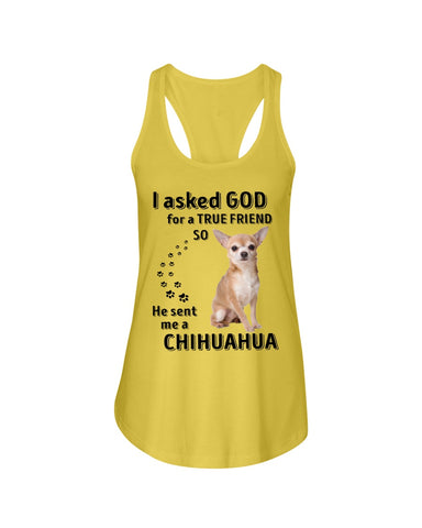 A True Friend- Chihuahua Limited Classic T-Shirt - Ladies Flowy Tank - Youth Tee