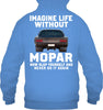 Image of Life Without Mopar Limited Classic T- Shirt - Guys Tee - Hoodie