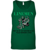 Image of Linemen Because Quarterracks Need Heroes Too Limited Classic T- Shirt - Unisex Tank Top - Ladies Flowy Tank