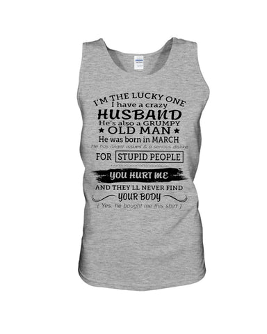 I Have A Crazy Husband Classic T-Shirt - Unisex Tank Top - Ladies Flowy Tank