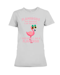 Flamingos Are Awesome Limited Classic T-Shirt - Ladies Tee - Hoodie