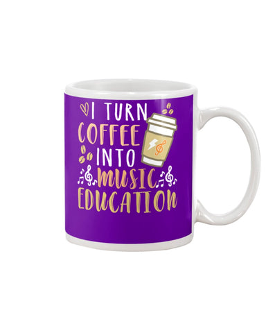 I Turn Coffee Into Music Education T-Shirt - Basketweave Tote Bag - Mug