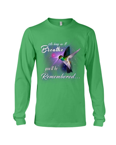 As Long As I Breathe You'll Be Remember  Limited Classic T-Shirt - Unisex Long Sleeve - Mug