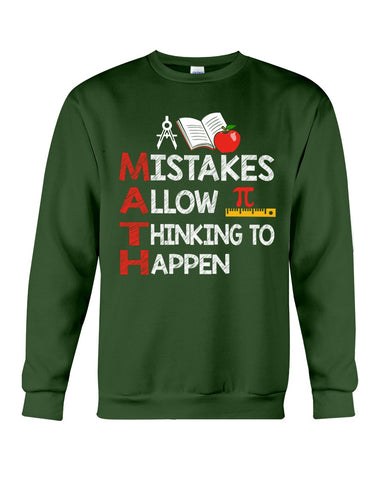 Math Teacher - Mistake Allow Thinking To Happen Classic T-Shirt - Sweatshirt - Unisex Tank Top