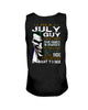 Image of July Man Have 3 Sides You Never Want To See Limited Classic T-Shirt - Sweatshirt - Unisex Tank Top