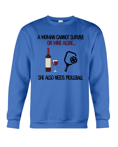 A Woman Need Wine And Pickball Limited Classic T- Shirt - Sweatshirt - Unisex Tank Top