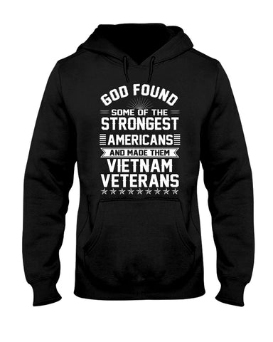 Vietnam Veterans- Strongest Americans Tote Bag - Ladies Flowy Tank - Hoodie