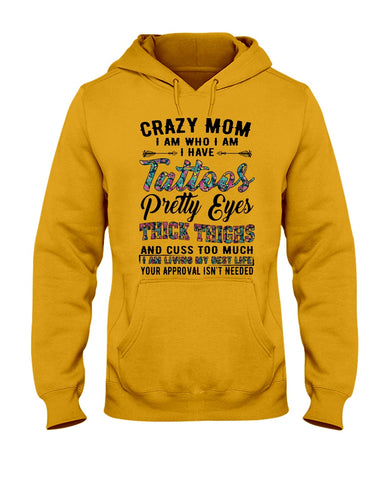 Crazy Mom I Am Who I Am T-Shirt - Hoodie - Guys V-Neck