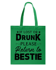 If Lost Or Drunk Please Return To Bestie Limited Classic T- Shirt - Basketweave Tote Bag - Mug