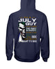 Image of July Man Have 3 Sides You Never Want To See Limited Classic T-Shirt - Hoodie