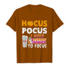 Image of Hocus Pocus I Need Dunkin Donuts To Focus T-Shirt - Guys Tee - Ladies Tee