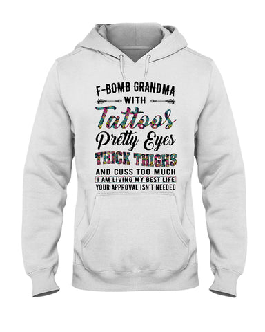 F-Bomb Grandma With Tatoos Pretty Eyes Tote Bag - Ladies Tee - Hoodie