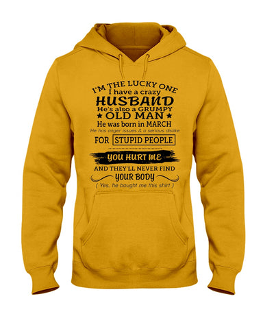 I Have A Crazy Husband Classic T-Shirt - Hoodie - Ladies Tee