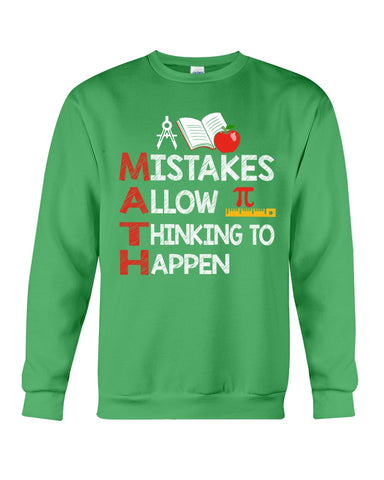 Math Teacher - Mistake Allow Thinking To Happen Classic T-Shirt - Sweatshirt - Unisex Tank Top