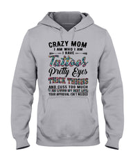 Crazy Mom I Am Who I Am T-Shirt - Hoodie - Guys V-Neck