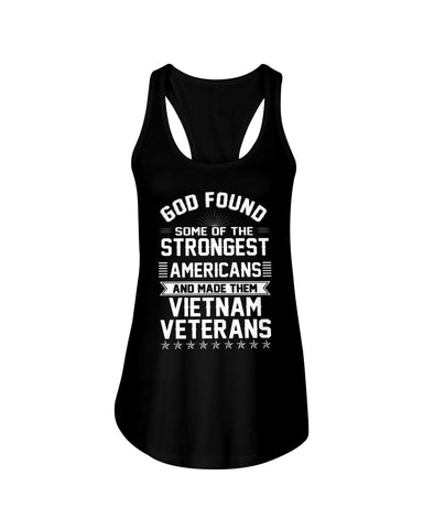 Vietnam Veterans- Strongest Americans Tote Bag - Ladies Flowy Tank - Hoodie